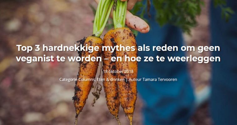 Top 3 hardnekkige mythes als reden om geen veganist te worden – en hoe ze te weerleggen